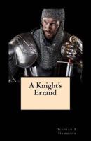 A Knight's Errand