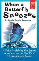 When a Butterfly Sneezes Updated Version