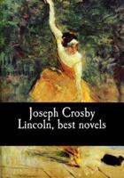 Joseph Crosby Lincoln, Best Novels