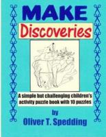 Make Discoveries