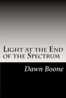 Light at the End of the Spectrum