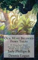 Our Most Beloved Fairy Tales