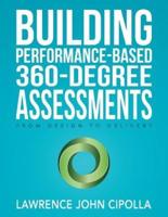 Building Performance-Based 360-Degree Assessments