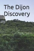 The Dijon Discovery