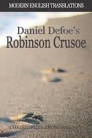 Robinson Crusoe: Modern English Version