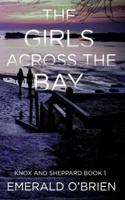 The Girls Across the Bay