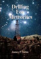 Drilling for Meteorites