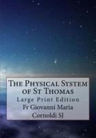 The Physical System of St Thomas