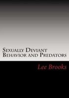 Sexually Deviant Behavior and Predators