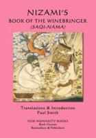 Nizami's Book of the Winebringer (Saqi-Nama)