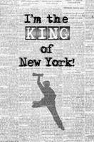 I'm the King of New York!