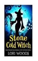 Stone Cold Witch