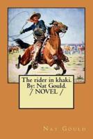 The Rider in Khaki. By