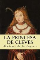 La Princesa De Cleves (Spanish Edition)