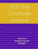 365 Day Gratitude Journal - Thank You Notebook Journal 365 Pages