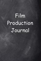 Film Production Journal Chalkboard Design