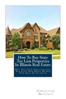How to Buy State Tax Lien Properties in Illinois Real Estate