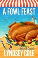 A Fowl Feast