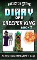 Diary of a Minecraft Creeper King - Book 2