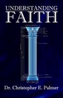 Understanding Faith