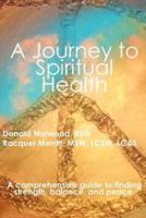 A Journey to Spiritual Health