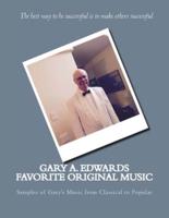 Gary A. Edwards Favorite Original Music