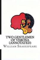 Two Gentlemen of Verona (Annotated)