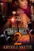The Wife of a Cartel Boss 2