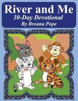 River and Me 30 Day Devotional