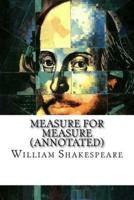 Measure for Measure (Annotated)