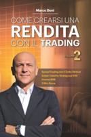 Come Crearsi Una Rendita Con Il Trading Vol.2