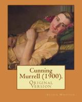 Cunning Murrell (1900). By