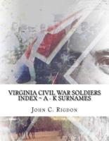 Virginia Civil War Soldiers Index A - K Surnames
