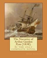 The Narrative of Arthur Gordon Pym (1838). By