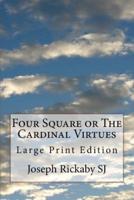 Four Square or The Cardinal Virtues
