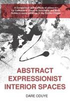 Abstract Expressionist Interior Spaces