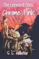 Chrome Pink