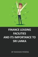 Finance Leasing Facilities and Its Importance to Sri Lanka ? English eBook