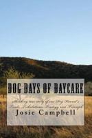 Dog Days of Daycare