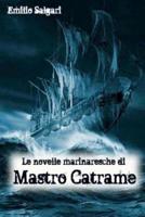 Le Novelle Marinaresche Di Mastro Catrame