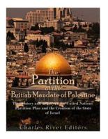 The Partition of the British Mandate of Palestine