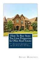 How to Buy State Tax Lien Properties in Ohio Real Estate