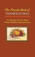 The Fireside Book of Thanksgiving