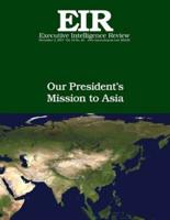 Our President's Mission to Asia