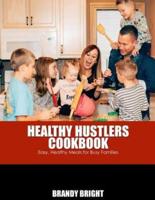 The Healthy Hustlers Cookbook