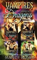 Vampires Don't Share With Dragons