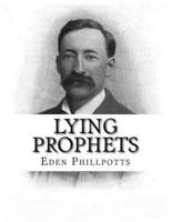 Lying Prophets