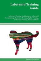 Labernard Training Guide Labernard Training Book Features