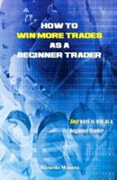 How to Win More Trades as a Beginner Trader