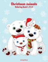 Christmas Animals Coloring Book 1, 2 & 3